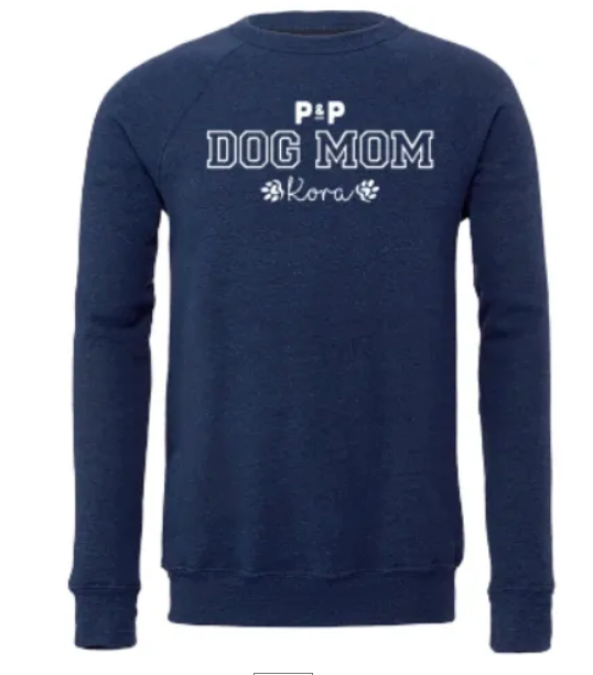 P&P DOG MOM Sweatshirt with Personalization