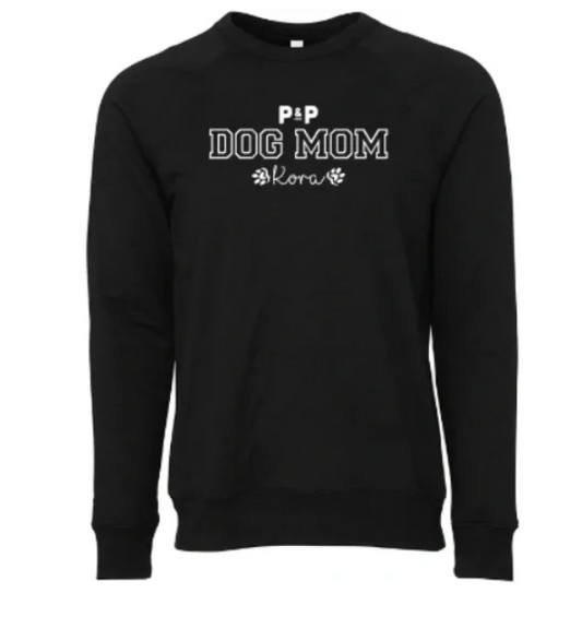 P&P DOG MOM Sweatshirt with Personalization
